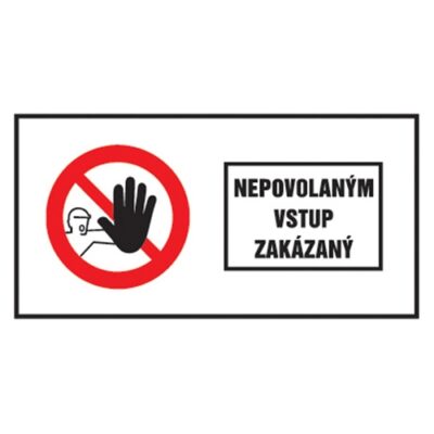 Etikety Info – Nepovolaným vstup zakázaný 262×131 mm
